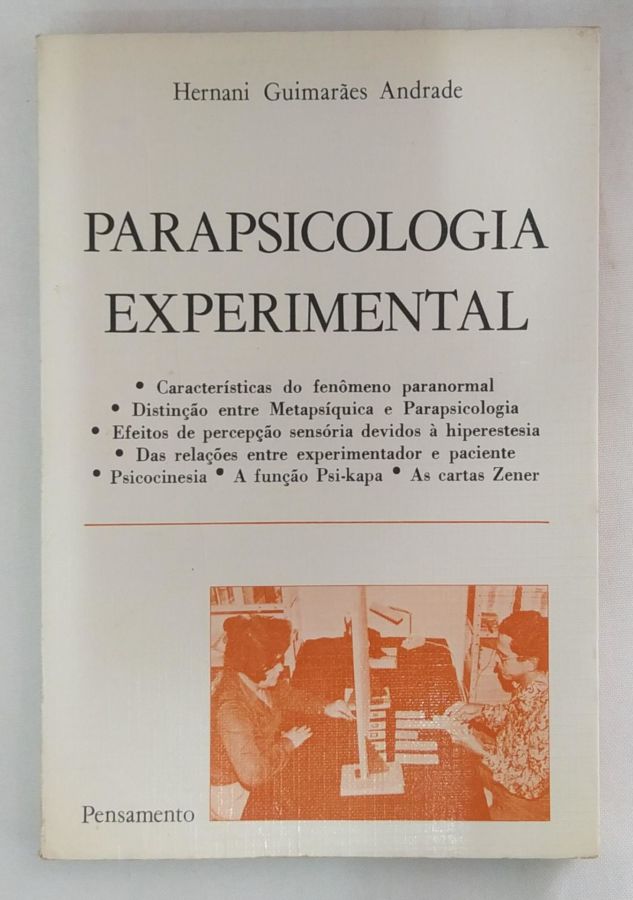 <a href="https://www.touchelivros.com.br/livro/parapsicologia-experimental-2/">Parapsicologia Experimental - Hernani Guimarães Andrade</a>