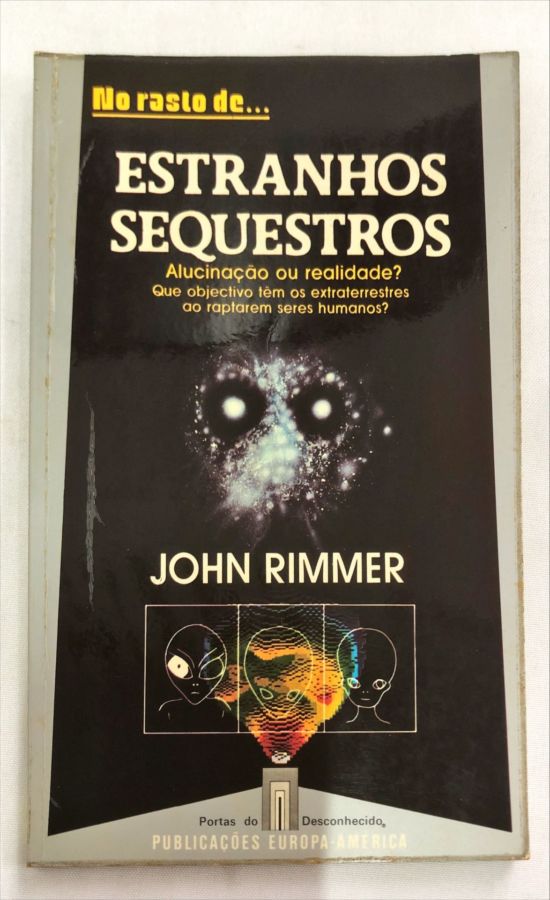<a href="https://www.touchelivros.com.br/livro/no-rasto-de-estranhos-sequestros/">No Rasto De Estranhos Sequestros - John Rimmer</a>