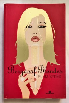 <a href="https://www.touchelivros.com.br/livro/bergdorf-blondes-2/">Bergdorf Blondes - Plum Sykes</a>