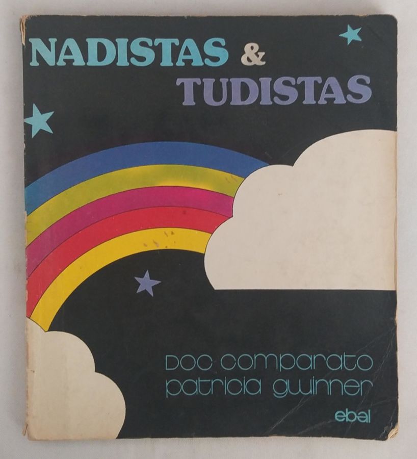 <a href="https://www.touchelivros.com.br/livro/nadistas-tudistas/">Nadistas & Tudistas - Doc Comparato e Patricia Gwinner</a>