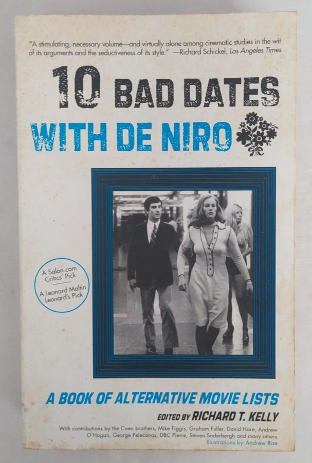 <a href="https://www.touchelivros.com.br/livro/10-bad-dates-with-de-niro/">10 Bad Dates with De Niro - Richard T Kelly</a>