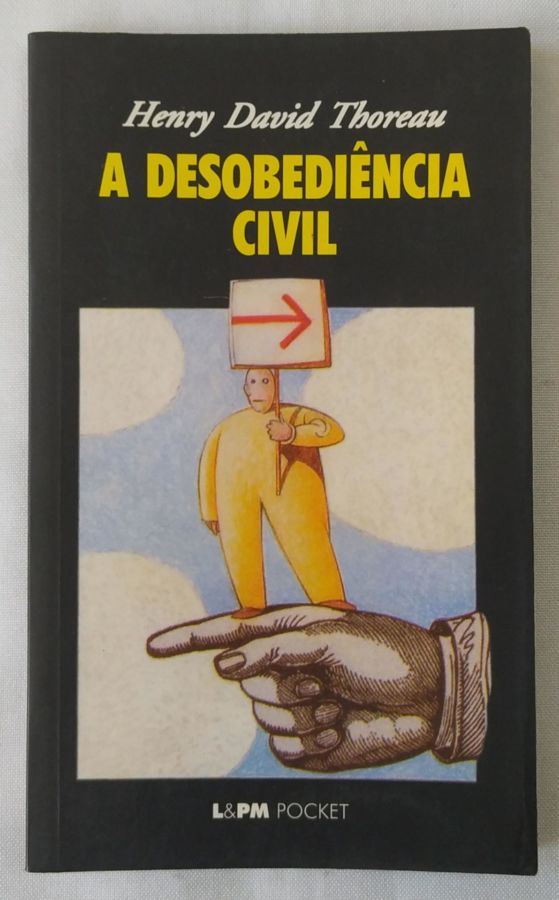 <a href="https://www.touchelivros.com.br/livro/a-desobediencia-civil/">A Desobediência Civil - Henry David Thoreau</a>