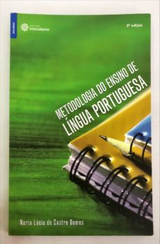 <a href="https://www.touchelivros.com.br/livro/metodologia-do-ensino-da-lingua-portuguesa-3/">Metodologia do Ensino da Língua Portuguesa - Maria Lucia de Castro Gomes</a>