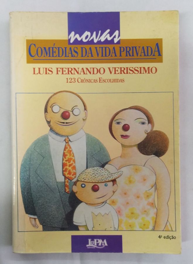 <a href="https://www.touchelivros.com.br/livro/novas-comedias-da-vida-privada/">Novas Comédias da Vida Privada - Luis Fernando Verissimo</a>