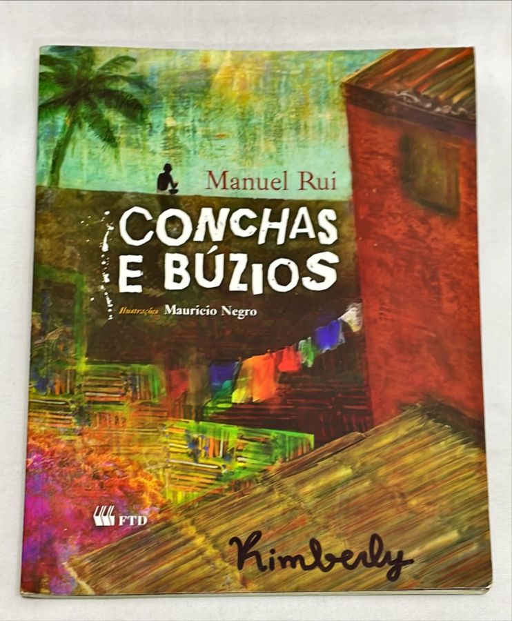 <a href="https://www.touchelivros.com.br/livro/conchas-e-buzios/">Conchas e Búzios - Manuel Rui</a>