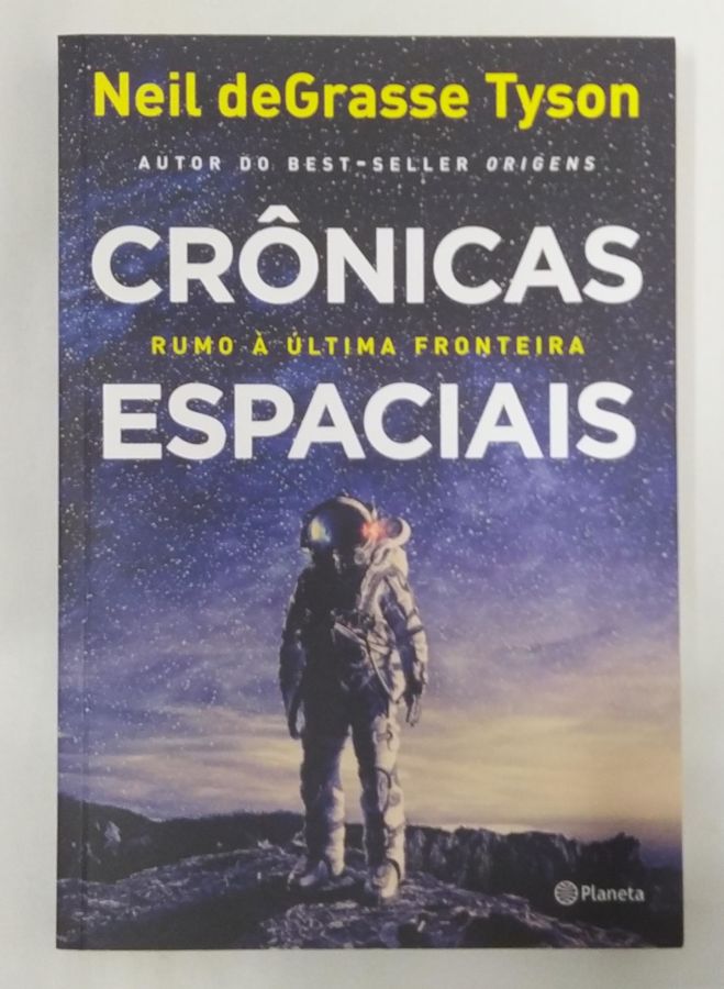 <a href="https://www.touchelivros.com.br/livro/cronicas-espaciais/">Crônicas Espaciais - Neil deGrasse Tyson</a>