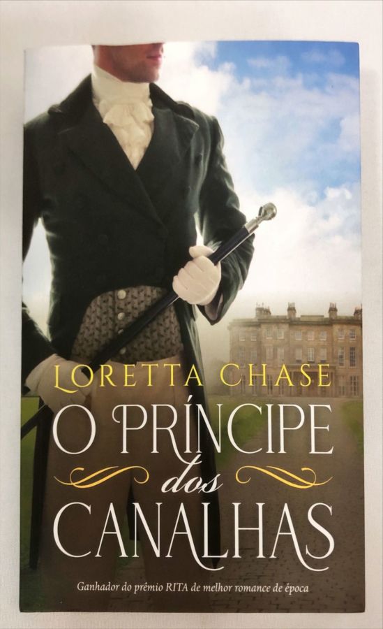 <a href="https://www.touchelivros.com.br/livro/o-principe-dos-canalhas/">O Príncipe dos Canalhas - Loretta Chase</a>