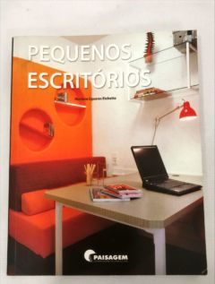 <a href="https://www.touchelivros.com.br/livro/pequenos-escritorios/">Pequenos Escritórios - Mariana Eguaras Etchetto</a>