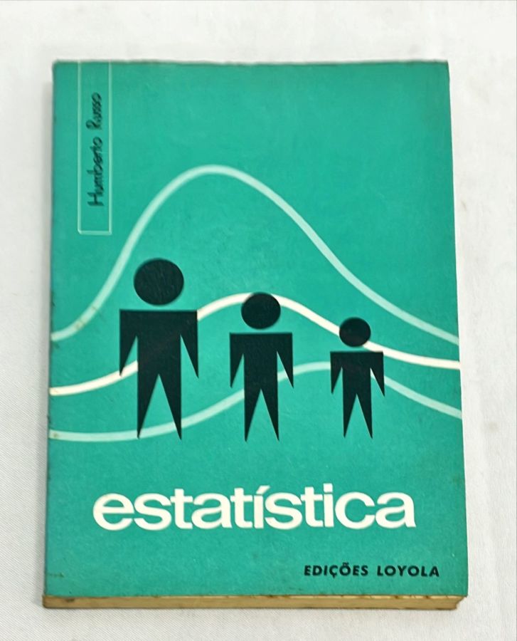 <a href="https://www.touchelivros.com.br/livro/estatistica-2/">Estatística - Humberto Russo</a>