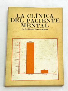 <a href="https://www.touchelivros.com.br/livro/la-clinica-del-paciente-mental/">La Clínica Del Paciente Mental - Guillermo Franco Salazar</a>