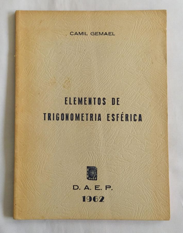 <a href="https://www.touchelivros.com.br/livro/elementos-de-trigonometria-estetica/">Elementos de Trigonometria Estética - Camil Gemael</a>