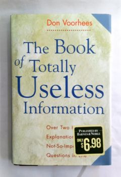 <a href="https://www.touchelivros.com.br/livro/the-book-of-totally-useless-information/">The Book of Totally Useless Information - Don Voorhees</a>