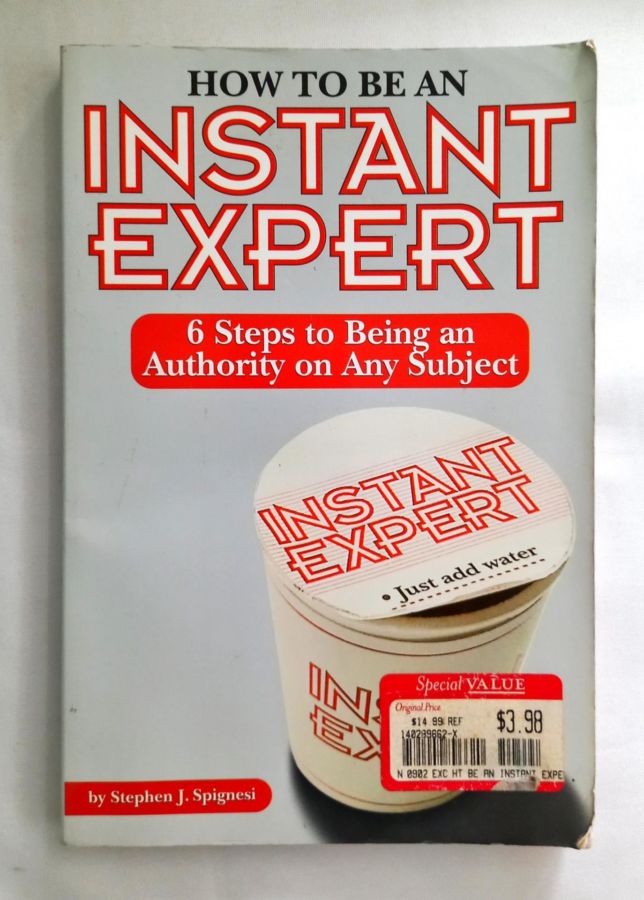 <a href="https://www.touchelivros.com.br/livro/how-to-be-an-instant-expert/">How To Be An Instant Expert - Stephen Spignesi</a>