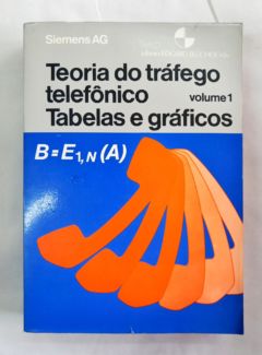 <a href="https://www.touchelivros.com.br/livro/teoria-do-trafego-telefonico-vol-1/">Teoria Do Tráfego Telefônico – Vol. 1 - Siemens AG</a>
