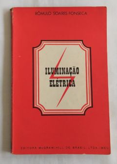 <a href="https://www.touchelivros.com.br/livro/iliminacao-eletrica/">Iliminação Elétrica - Rômulo Soares Fonseca</a>