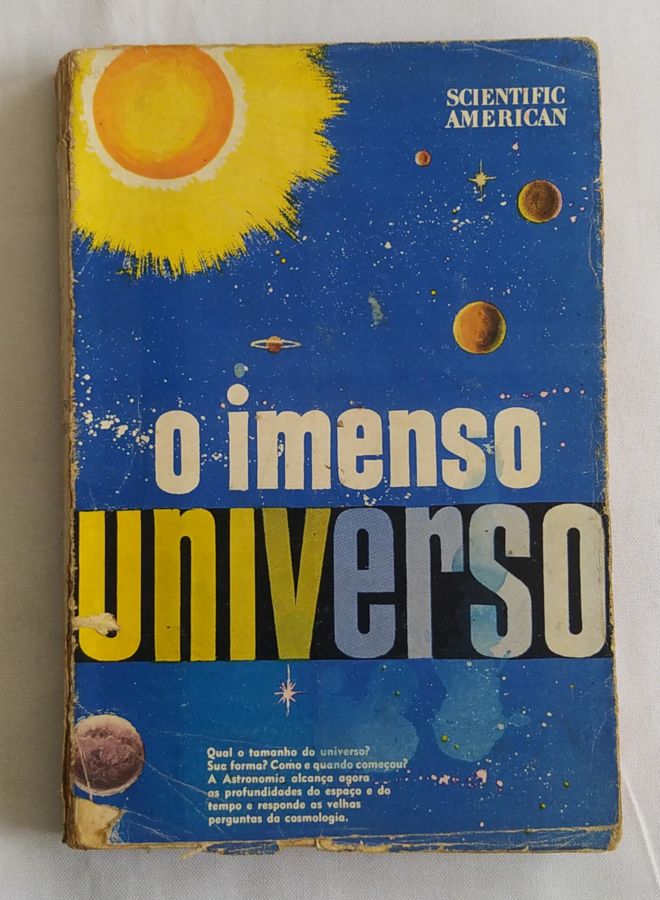 <a href="https://www.touchelivros.com.br/livro/o-imenso-universo-2/">O Imenso Universo - Scientific American</a>