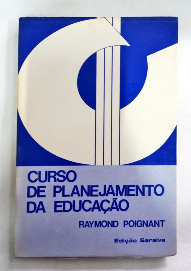 <a href="https://www.touchelivros.com.br/livro/curso-de-planejamento-da-educacao/">Curso de Planejamento Da Educação - Raymond Poignant</a>