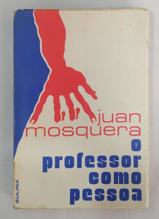 <a href="https://www.touchelivros.com.br/livro/o-professor-como-pessoa-2/">O Professor Como Pessoa - Juan Mosquera</a>