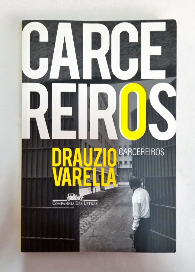 <a href="https://www.touchelivros.com.br/livro/carcereiros-2/">Carcereiros - Drauzio Varella</a>