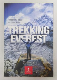 <a href="https://www.touchelivros.com.br/livro/trekking-everest/">Trekking Everest - Alessandra Bibas</a>
