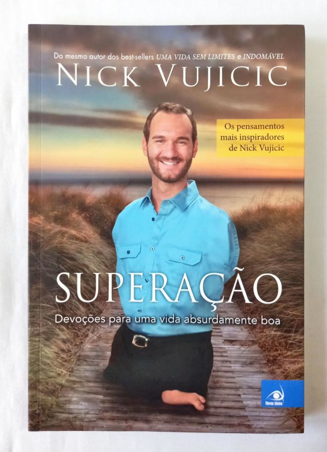 Superação - Nick Vujicic