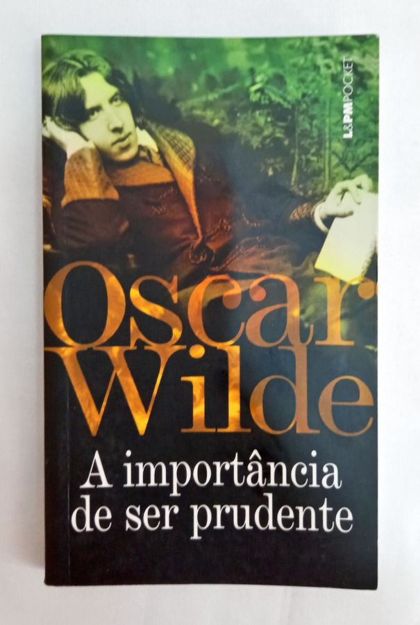 <a href="https://www.touchelivros.com.br/livro/a-importancia-de-ser-prudente/">A Importância de Ser Prudente - Oscar Wilde</a>