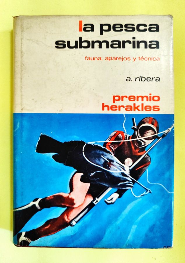 <a href="https://www.touchelivros.com.br/livro/la-pesca-submarina/">La Pesca Submarina - A. Ribera</a>