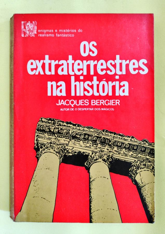 <a href="https://www.touchelivros.com.br/livro/os-extraterrestres-na-historia/">Os Extraterrestres na História - Jacques Bergier</a>
