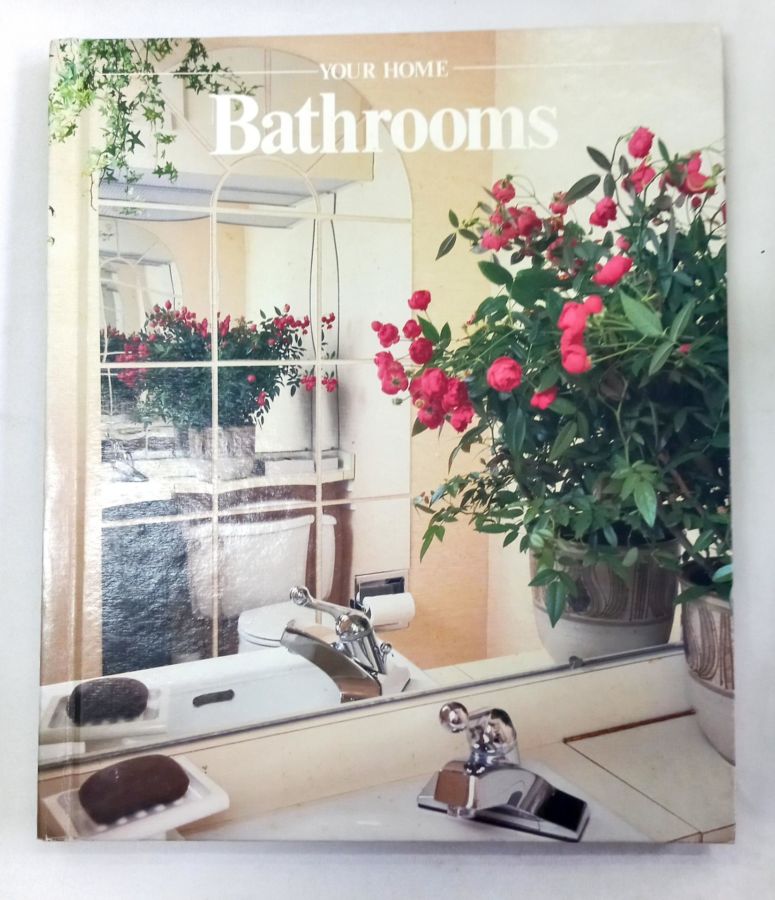 <a href="https://www.touchelivros.com.br/livro/your-home-bathrooms/">Your Home – Bathrooms - Da Editora</a>