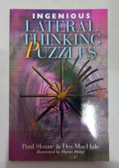 <a href="https://www.touchelivros.com.br/livro/ingenious-lateral-thinking-puzzles/">Ingenious Lateral Thinking Puzzles - Paul Sloane e Des MacHale</a>