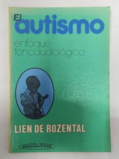 <a href="https://www.touchelivros.com.br/livro/el-autismo-enfoque-fonoaodiologico/">El Autismo – Enfoque Fonoaodiológico - Lien de Rozental</a>
