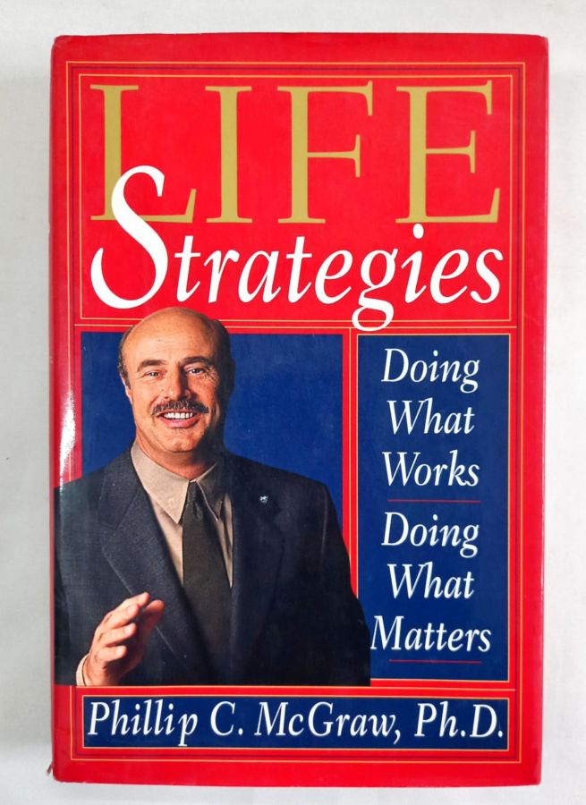 <a href="https://www.touchelivros.com.br/livro/life-strategies/">Life Strategies - Phillip C McGraw Ph.D.</a>