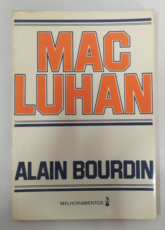 <a href="https://www.touchelivros.com.br/livro/macluhan/">Macluhan - Alain Bourdin</a>