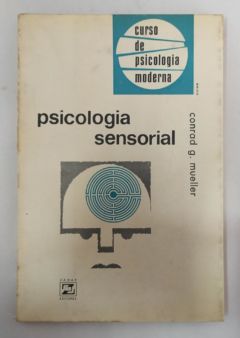 <a href="https://www.touchelivros.com.br/livro/psicologia-sensorial/">Psicologia Sensorial - Conrad G. Mueller</a>