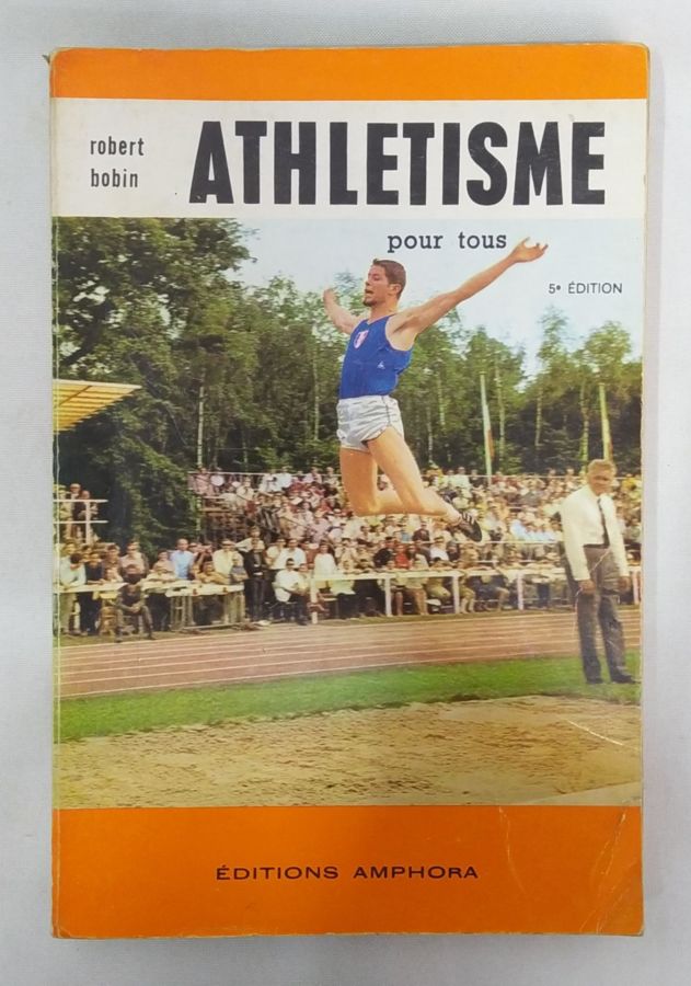 <a href="https://www.touchelivros.com.br/livro/athletisme-pour-tous/">Athlétisme Pour Tous - Robert Bobin</a>