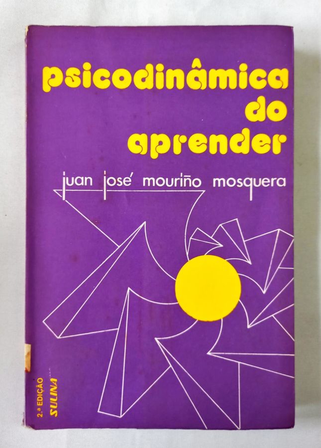 <a href="https://www.touchelivros.com.br/livro/psicodinamica-do-aprender/">Psicodinâmica do Aprender - Juan José Mourino Mosquera</a>