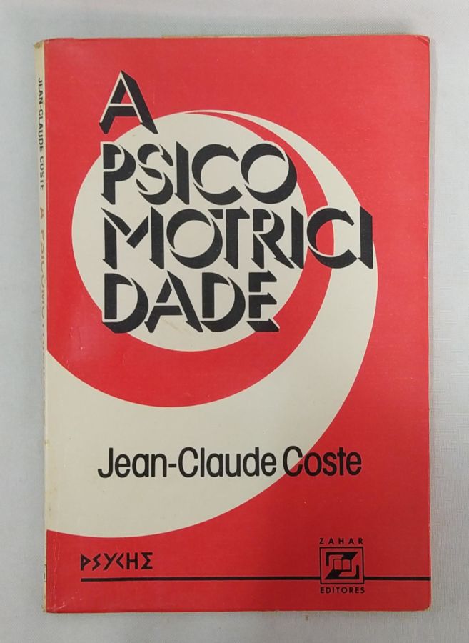<a href="https://www.touchelivros.com.br/livro/a-psicomotricidade/">A Psicomotricidade - Jean-Claude Coste</a>