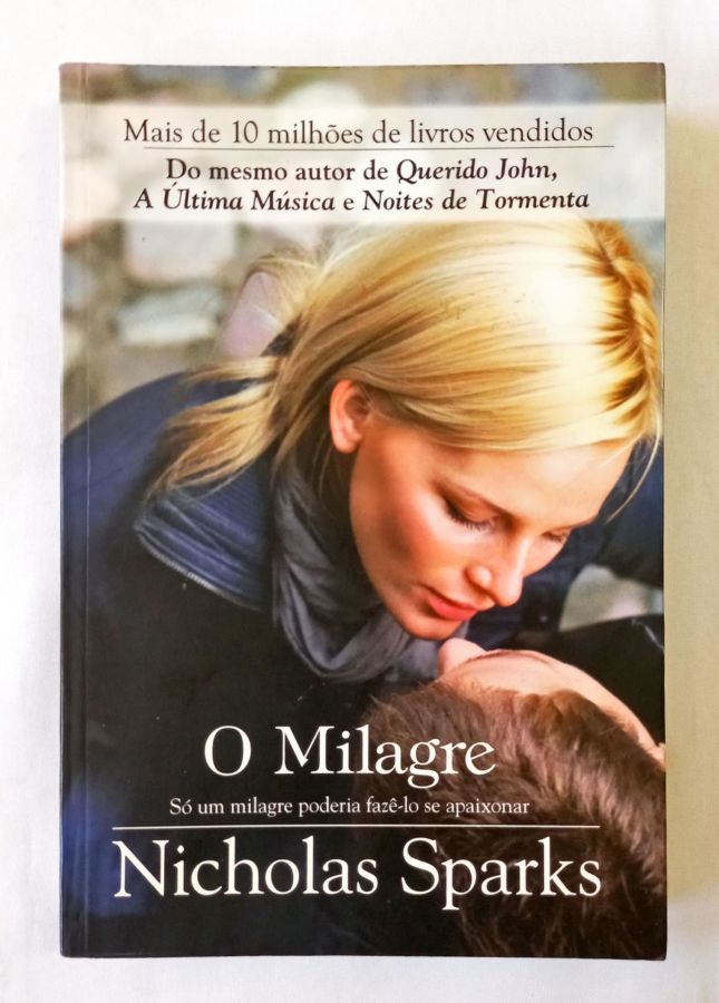 <a href="https://www.touchelivros.com.br/livro/o-milagre/">O Milagre - Nicholas Sparks</a>
