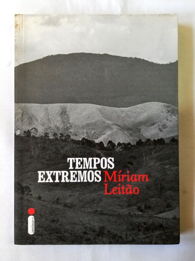 <a href="https://www.touchelivros.com.br/livro/tempos-extremos/">Tempos extremos - Míriam Leitão</a>