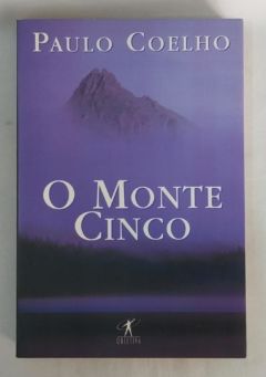 <a href="https://www.touchelivros.com.br/livro/o-monte-cinco/">O Monte Cinco - Paulo Coelho</a>