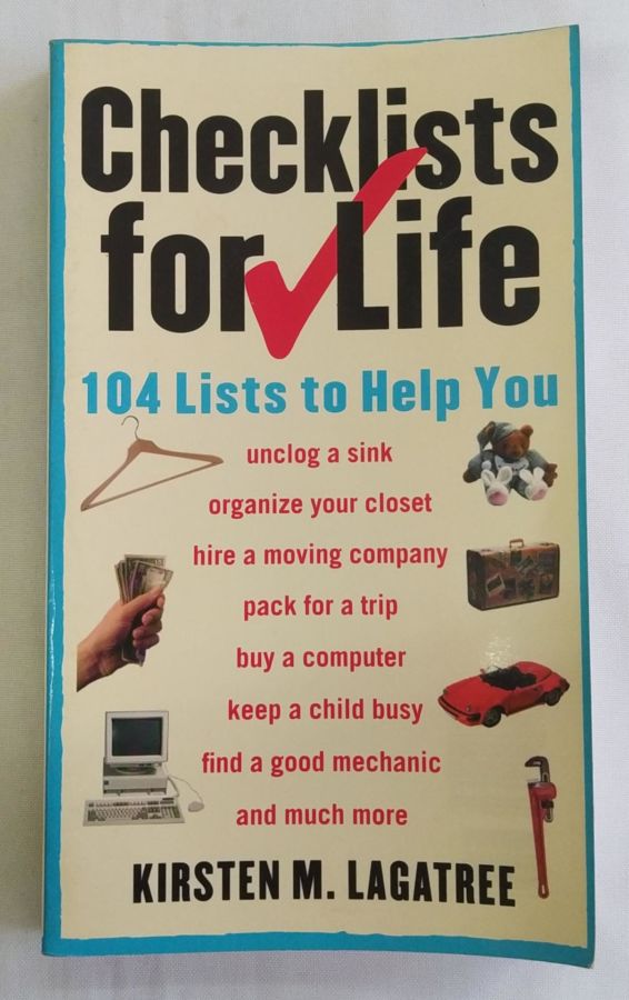 <a href="https://www.touchelivros.com.br/livro/checklists-for-life/">Checklists for Life - Kirsten M. Lagatree</a>
