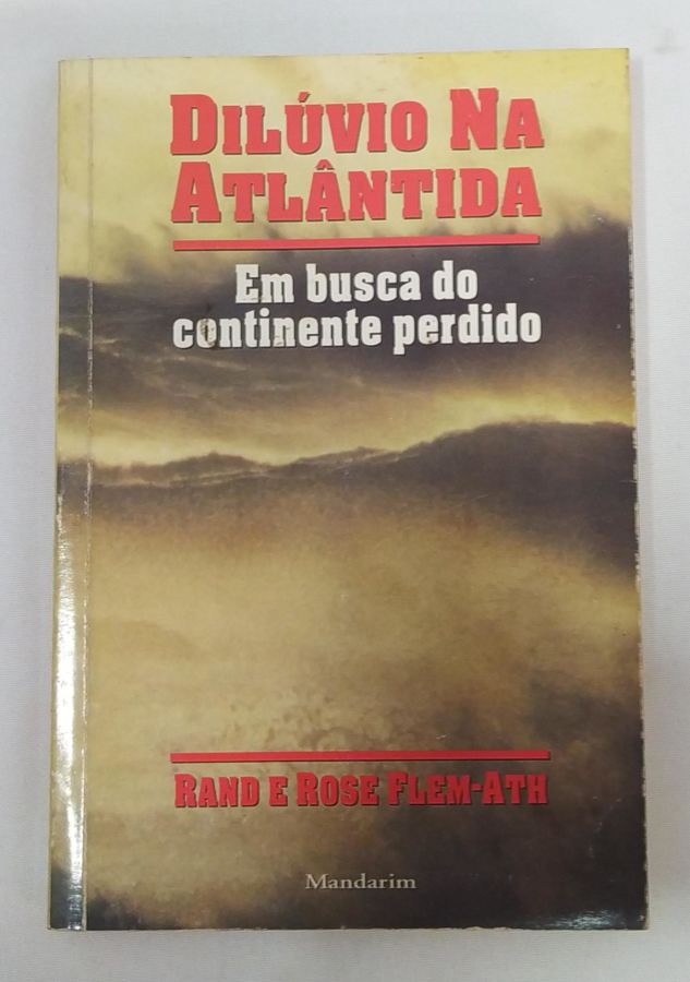 <a href="https://www.touchelivros.com.br/livro/diluvio-na-atlantida/">Dilúvio na Atlântida - Rand e Rose Flem-Ath</a>