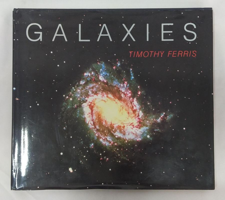 <a href="https://www.touchelivros.com.br/livro/galaxies/">Galaxies - Timothy Ferris</a>