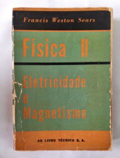 <a href="https://www.touchelivros.com.br/livro/fisica-eletrecidade-e-magnetismo-vol-2/">Física – Eletrecidade e Magnetismo – Vol. 2 - Francis Weston Sears</a>