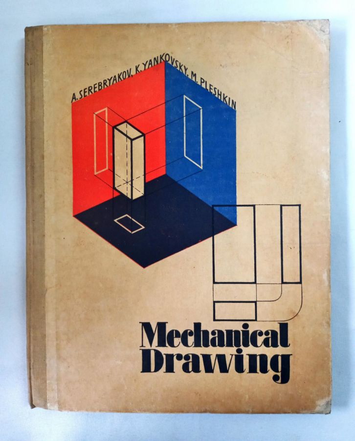 <a href="https://www.touchelivros.com.br/livro/mechanical-drawing/">Mechanical Drawing - A. Serebryakov, K. Yankovsky e M. Pleshkin</a>