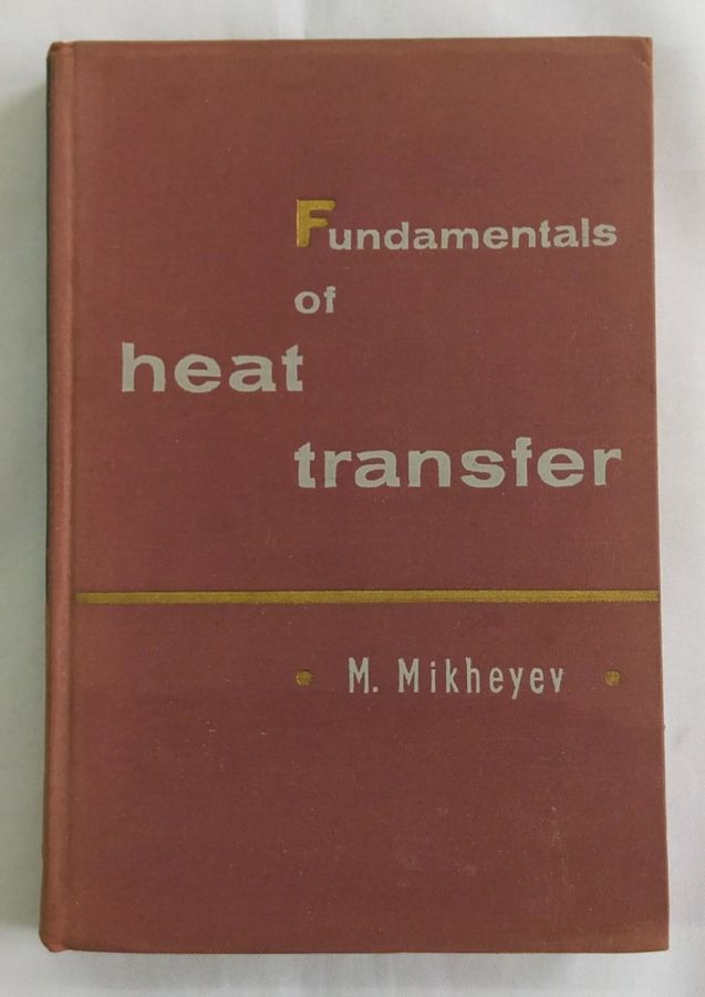 <a href="https://www.touchelivros.com.br/livro/fundamentos-of-heat-transfer/">Fundamentos Of Heat Transfer - M. Mikheyev</a>