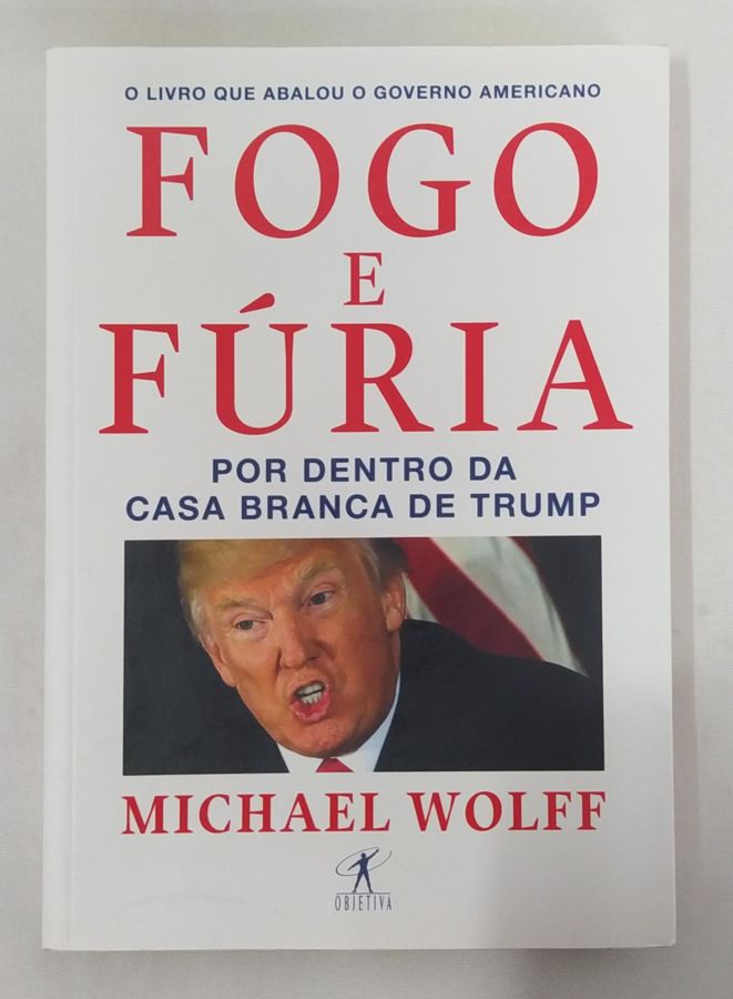 <a href="https://www.touchelivros.com.br/livro/fogo-e-furia/">Fogo e Fúria - Michael Wolff</a>
