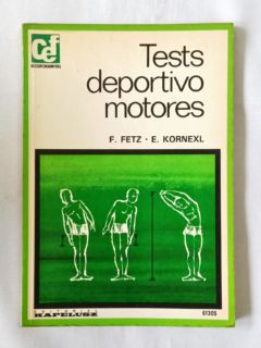 <a href="https://www.touchelivros.com.br/livro/tests-deportivo-motores/">Tests deportivo motores - Friedrich Fetz e Elmar Kornexl</a>