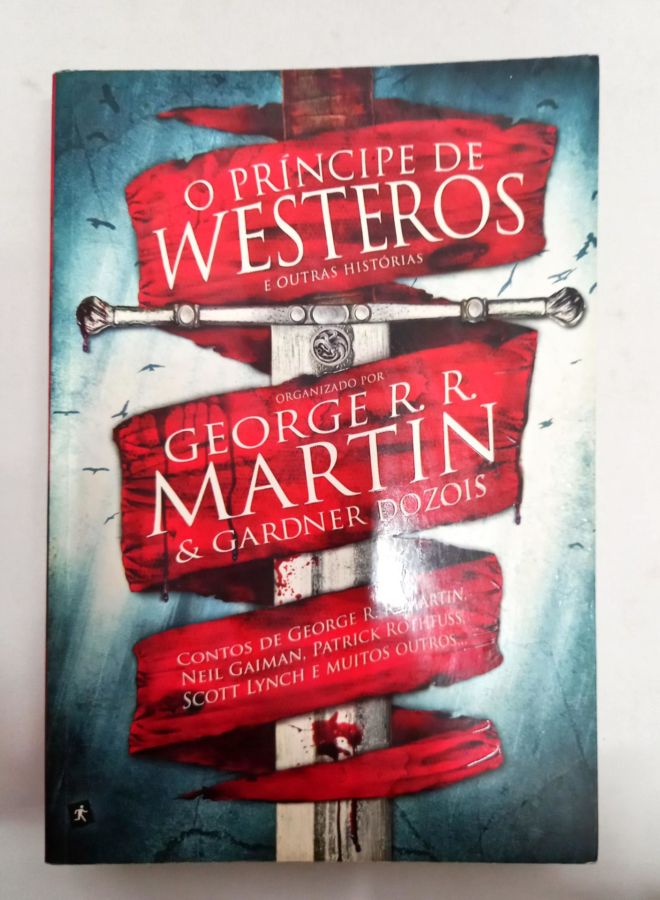 <a href="https://www.touchelivros.com.br/livro/o-principe-de-westeros-e-outras-historias/">O Príncipe de Westeros e Outras Histórias - George R. R. Martin e Outros</a>