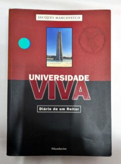 <a href="https://www.touchelivros.com.br/livro/universidade-viva/">Universidade Viva - Jacques Marcovitch</a>